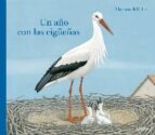 un año con las cigueñas-lorenzo rodriguez lopez-9788494429583 un año con las cigueñas-lorenzo rodriguez lopez-9788494429583