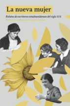 la nueva mujer (ebook)-zitkala s?a-susan glaspell-harriet e. prescott spofford-9788494682483 la nueva mujer (ebook)-zitkala s?a-susan glaspell-harriet e. prescott spofford-9788494682483