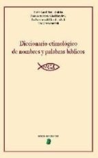 diccionario etimologico de nombres y palabras biblicos-zurab katselashvili basilidze-elza chachkanishvili-9788496910683 diccionario etimologico de nombres y palabras biblicos-zurab katselashvili basilidze-elza chachkanishvili-9788496910683