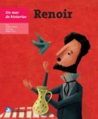 UN MAR DE HISTORIAS: RENOIR (CASTELLANO)