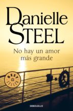 no hay un amor más grande (ebook)-danielle steel-9788499894683 no hay un amor más grande (ebook)-danielle steel-9788499894683