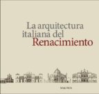 la arquitectura italiana del renacimiento-9788870572483 la arquitectura italiana del renacimiento-9788870572483