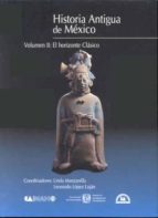 historia antigua de mexico, vol. ii: el horizonte clasico-9789707010383 historia antigua de mexico, vol. ii: el horizonte clasico-9789707010383