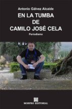 en la tumba de camilo josé cela (ebook)-cdlap00002583 en la tumba de camilo josé cela (ebook)-cdlap00002583
