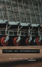 poema del supermercado (ebook)-cdlap00009783 poema del supermercado (ebook)-cdlap00009783