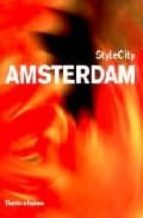 Amsterdam: style city Descarga de libros electrónicos rapidshare deutsch