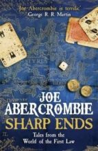 sharp ends: stories from the world of the first law-joe abercrombie-9780575104693 sharp ends: stories from the world of the first law-joe abercrombie-9780575104693
