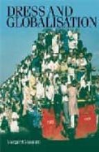 dress and globalization-margaret maynard-9780719063893 dress and globalization-margaret maynard-9780719063893