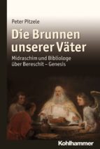 die brunnen unserer väter (ebook)-peter pitzele-9783170235793 die brunnen unserer väter (ebook)-peter pitzele-9783170235793