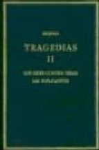 tragedias ii: siete contra tebas, suplicantes (vol. 2)-9788400078393 tragedias ii: siete contra tebas, suplicantes (vol. 2)-9788400078393