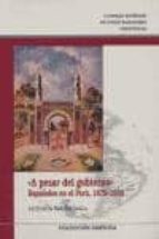a pesar del gobierno: españoles en el peru, 1879-1939-ascencion martinez riaza-9788400084493 a pesar del gobierno: españoles en el peru, 1879-1939-ascencion martinez riaza-9788400084493