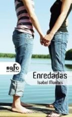 enredadas (ebook)-isabel montes bragado-9788415294993 enredadas (ebook)-isabel montes bragado-9788415294993