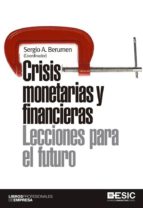 crisis monetarias y financieras. lecciones para el futuro (ebook)-sergio a. berumen-9788416462193 crisis monetarias y financieras. lecciones para el futuro (ebook)-sergio a. berumen-9788416462193