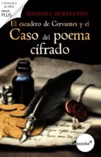 el escudero de cervantes y el caso del poema cifrado (ebook)-manuel berriatua-9788416494293 el escudero de cervantes y el caso del poema cifrado (ebook)-manuel berriatua-9788416494293