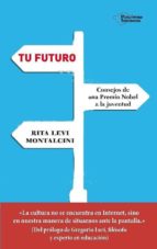 tu futuro-rita levi-9788417002893 tu futuro-rita levi-9788417002893