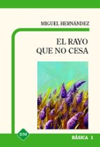 el rayo que no cesa-miguel hernandez-9788417192693 el rayo que no cesa-miguel hernandez-9788417192693