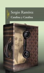 catalina y catalina (ebook)-sergio ramirez-9788420488493 catalina y catalina (ebook)-sergio ramirez-9788420488493