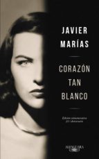 corazón tan blanco (edición especial 25º aniversario) (ebook)-javier marias-9788420498393 corazón tan blanco (edición especial 25º aniversario) (ebook)-javier marias-9788420498393