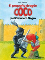 2.EL PEQUEÑO DRAGON COCO Y EL CABALLERO NEGRO