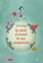 la vuelta al mundo de una desquiciada (ebook)-sol berlanga-9788427043893 la vuelta al mundo de una desquiciada (ebook)-sol berlanga-9788427043893