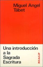 introduccion a la sagrada escritura, una-miguel angel tabet-9788432120893 introduccion a la sagrada escritura, una-miguel angel tabet-9788432120893