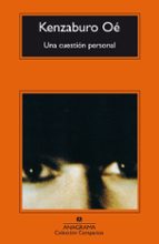 una cuestion personal (8ª ed.)-kenzaburo oe-9788433966193 una cuestion personal (8ª ed.)-kenzaburo oe-9788433966193