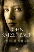 un final perfecto-john katzenbach-9788466652193 un final perfecto-john katzenbach-9788466652193