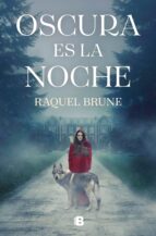 OSCURA ES LA NOCHE | RAQUEL BRUNE thumbnail