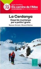 la cerdanya. esquí de muntanya per a petits i grans-ramon molina, ricard orriols-9788480907293 la cerdanya. esquí de muntanya per a petits i grans-ramon molina, ricard orriols-9788480907293