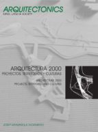 arquitectura 2000. proyectos, territorios y culturas (ebook)-josep muntañola thornberg-9788483019993 arquitectura 2000. proyectos, territorios y culturas (ebook)-josep muntañola thornberg-9788483019993