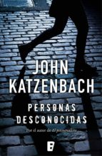 personas desconocidas (ebook)-john katzenbach-9788490695593 personas desconocidas (ebook)-john katzenbach-9788490695593