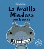 ardilla miedosa por la noche-melanie watt-9788492702893 ardilla miedosa por la noche-melanie watt-9788492702893