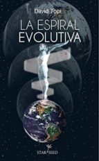 la espiral evolutiva-david topi-9788493911393 la espiral evolutiva-david topi-9788493911393