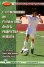 futbol: entrenamiento del fuera de juego desde la perspectiva ata cante-9788495883193 futbol: entrenamiento del fuera de juego desde la perspectiva ata cante-9788495883193