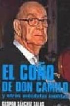 el coño de don camilo y otras anecdotas ineditas-gaspar sanchez salas-9788496892293 el coño de don camilo y otras anecdotas ineditas-gaspar sanchez salas-9788496892293