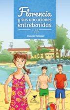 florencia y sus vacaciones entretenidas (ebook)-claudia pélissier-9789563383393 florencia y sus vacaciones entretenidas (ebook)-claudia pélissier-9789563383393