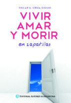 vivir, amar y morir (ebook)-oscar g. virga digiuni-9789877111293 vivir, amar y morir (ebook)-oscar g. virga digiuni-9789877111293