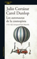 los autonautas de la cosmopista (ebook)-julio cortazar-9789877383393 los autonautas de la cosmopista (ebook)-julio cortazar-9789877383393