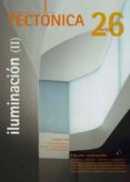 tectonica nº 26: iluminacion ii. natural-2910012582303 tectonica nº 26: iluminacion ii. natural-2910012582303