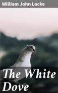 Ibooks descarga gratuita THE WHITE DOVE