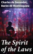 Descargar el formato kindle Ebook THE SPIRIT OF THE LAWS  (edición en inglés) (Spanish Edition)