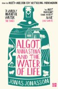 ALGOT, ANNA STINA AND THE WATER OF LIFE