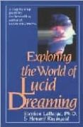 exploring the world of lucid dreaming-stephen laberge-howard rheingold-9780345374103 exploring the world of lucid dreaming-stephen laberge-howard rheingold-9780345374103