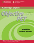 objective pet (2nd ed.): workbook without answers-louise hashemi-barbara thomas-9780521732703 objective pet (2nd ed.): workbook without answers-louise hashemi-barbara thomas-9780521732703