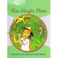 the magic flute (explorers 3)-9781405060103 the magic flute (explorers 3)-9781405060103