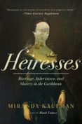 HEIRESSES