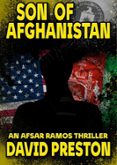 SON OF AFGANISTAN: AN AFSAR RAMOS THRILLER