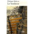 le bonheur : tableaux et bavardages-philippe delerm-9782070339303 le bonheur : tableaux et bavardages-philippe delerm-9782070339303