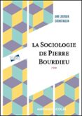 LA SOCIOLOGIE DE PIERRE BOURDIEU - 2E ÉD.  (edición en francés)