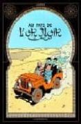 au pays de l or noir (fac-simile)-9782203011403 au pays de l or noir (fac-simile)-9782203011403